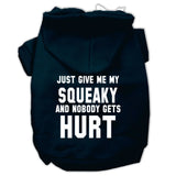 Funny Dog Hoodies - 'Just Give Me My Squeaky and Nobody Gets Hurt' - Cute Pet Apparel